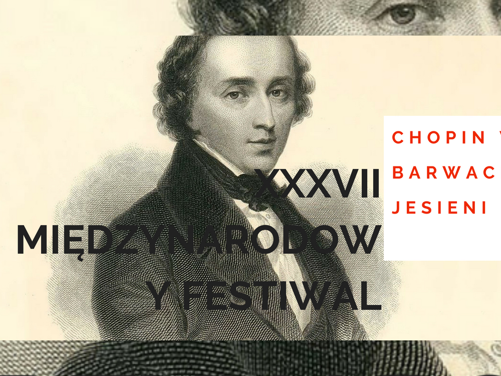 Zdjęcie -  - XXXVII Międzynarodowy Festiwal Chopin w barwach jesieni (20.09 czwartek)
