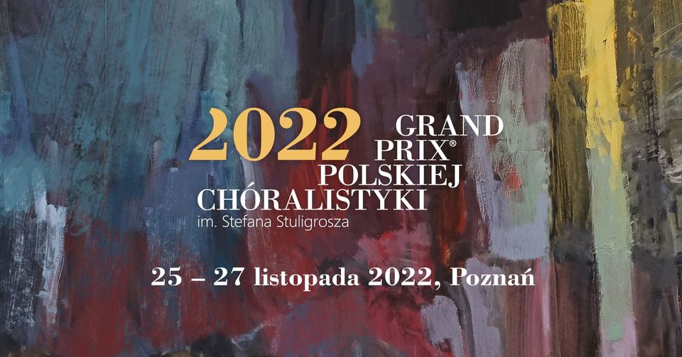 Zdjęcie -  - Grand Prix Polskiej Chóralistyki im. S. Stuligrosza 2022
